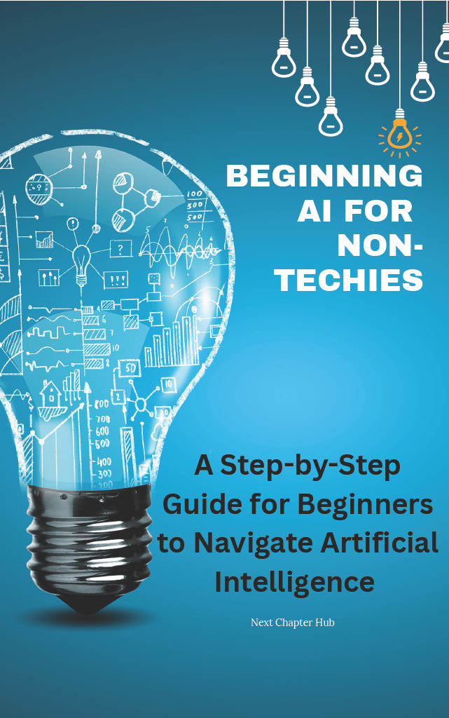 Beginning AI For Non-Techies Learning Guide